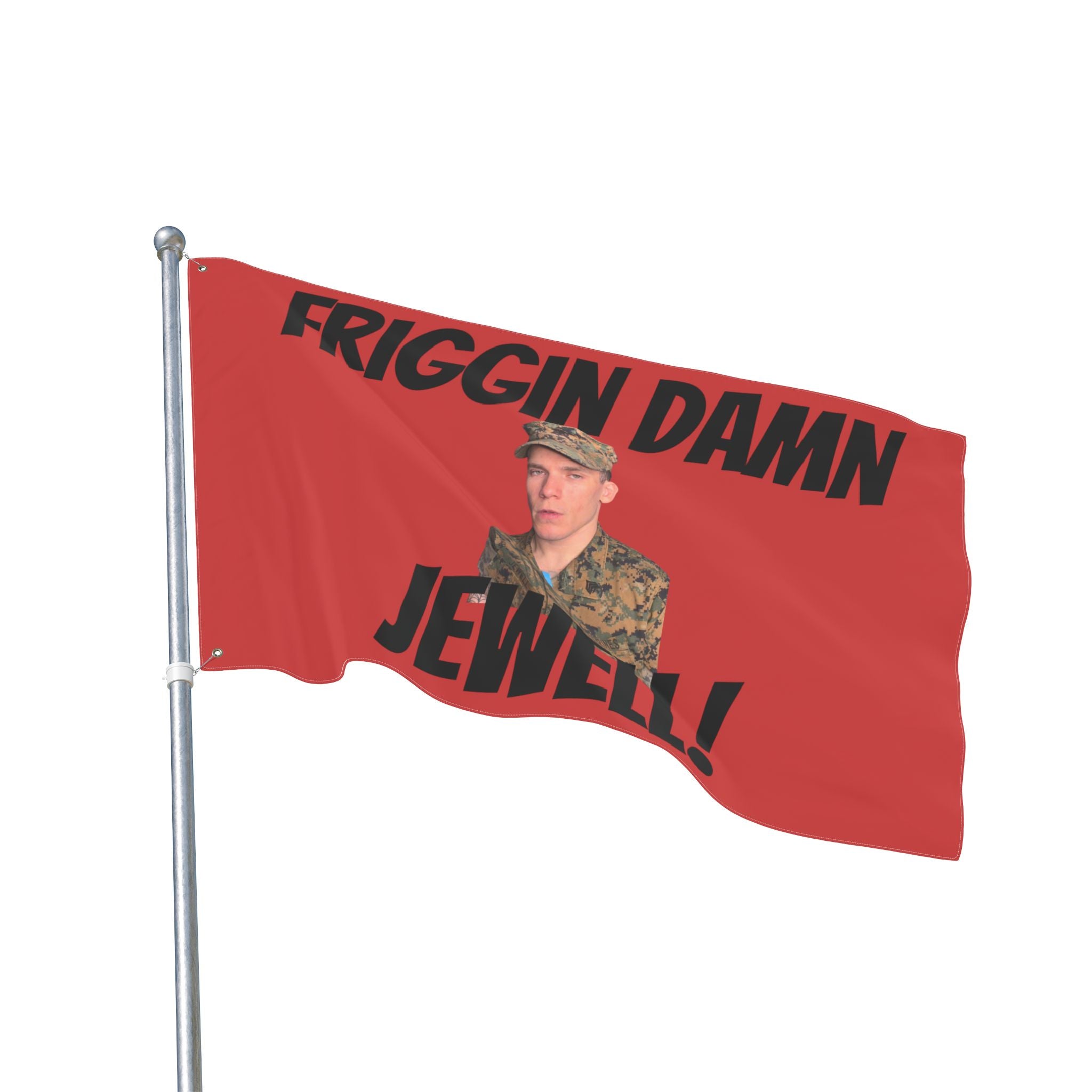FRIGGIN DAMN JEWELL FLAG