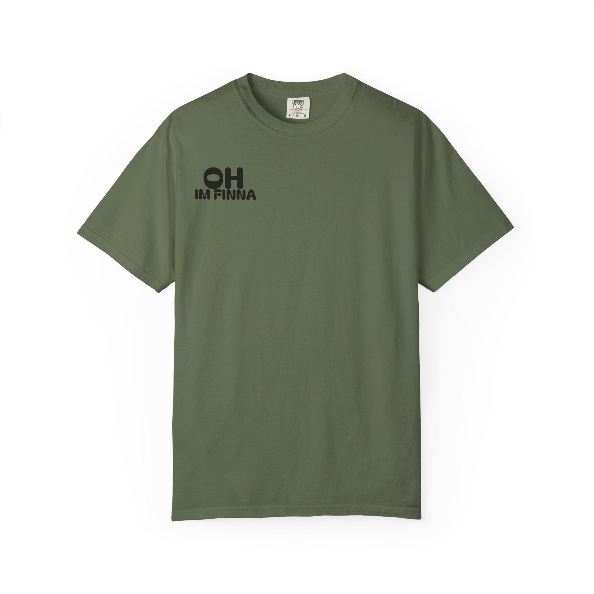 OH IM FINNA T-shirt