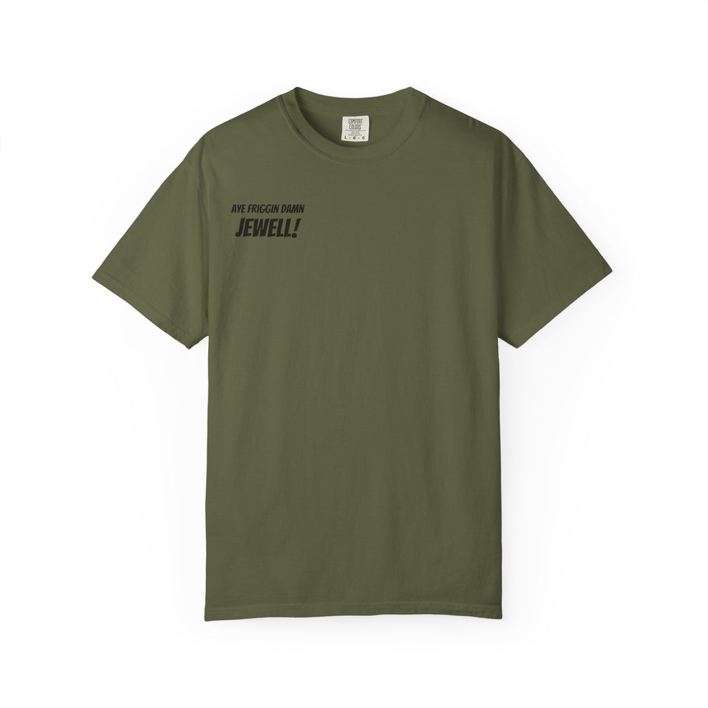 Aye Friggin Damn Jewell Tshirt