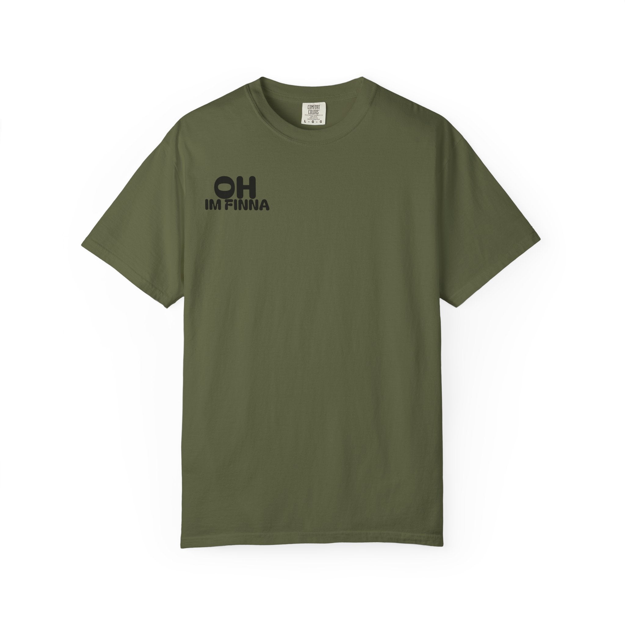 OH IM FINNA T-shirt