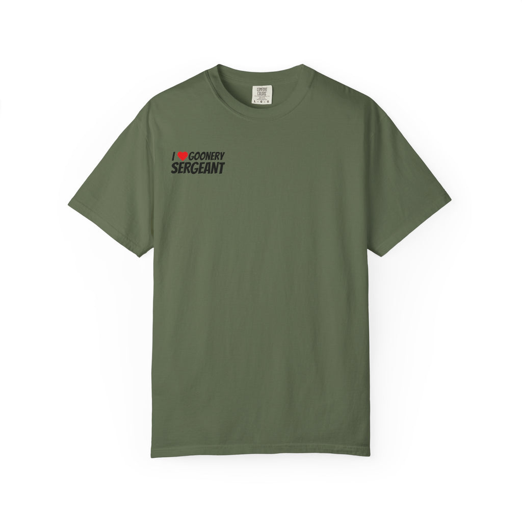 I love GOONERY Sgt Tshirt